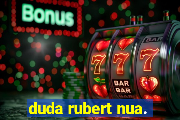 duda rubert nua.